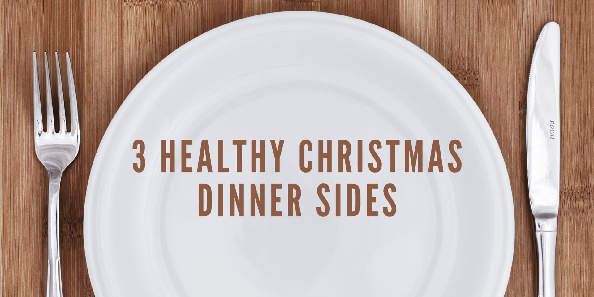 Healthy Christmas Dinner Sides